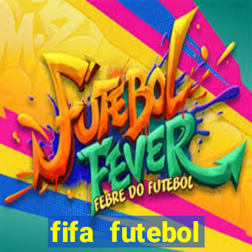 fifa futebol dinheiro infinito